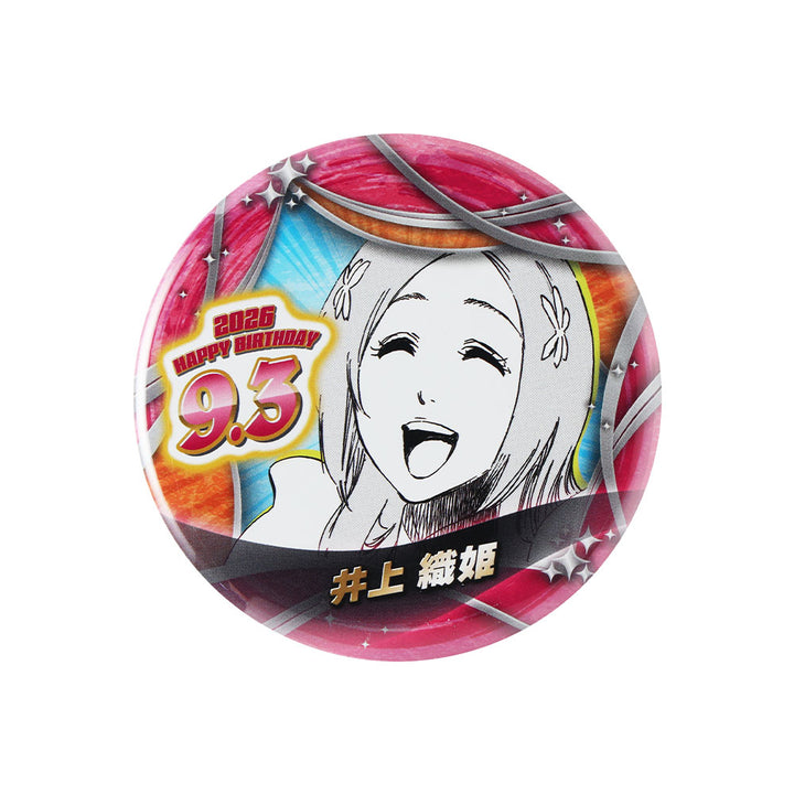 『BLEACH』バースデイ缶バッジ　井上織姫